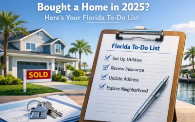 Bought a Home in 2025? Here's Your Florida To-Do List